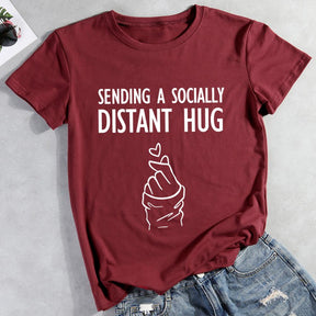 Sending A Socially Distant Hug Hiking T-shirt