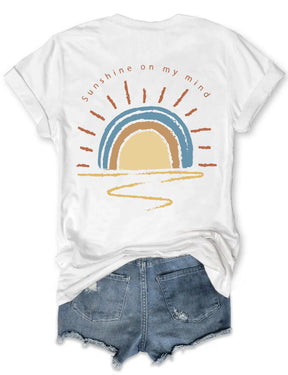 Sun Shine On My Mind T-shirt