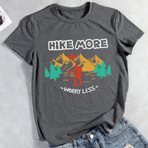 Hike More Worry Less Hiking T-shirt