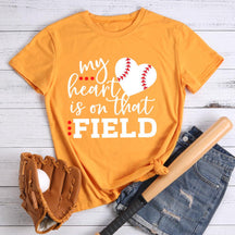 My Heart Is On That FIELD T-shirt