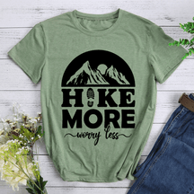 Hike More Worry Less Hiking T-shirt