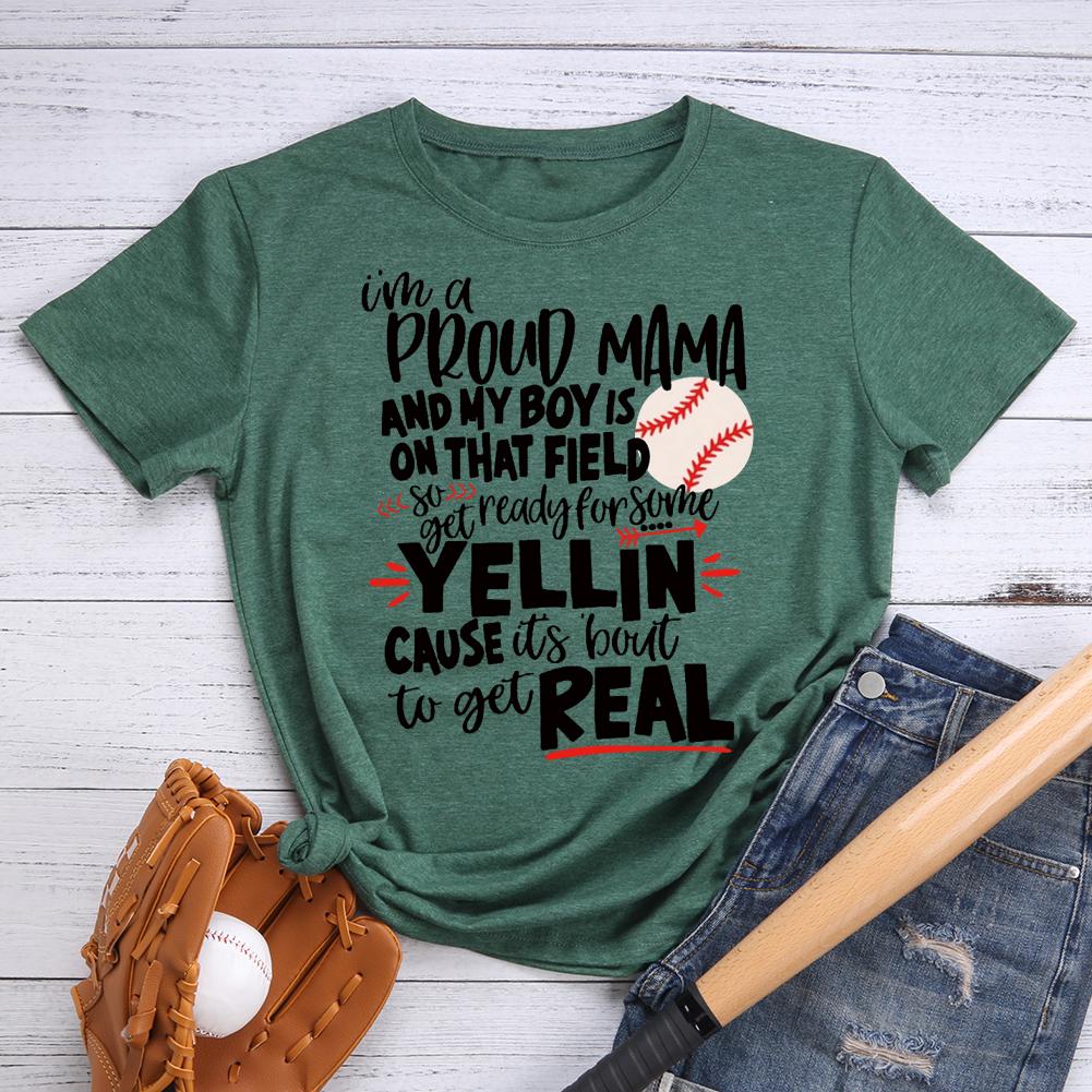 I'm A Proud Baseball Mama T-shirt