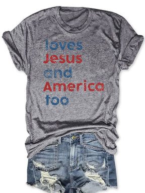 Loves America Too T-shirt