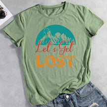 Let's Get Lost T-shirt