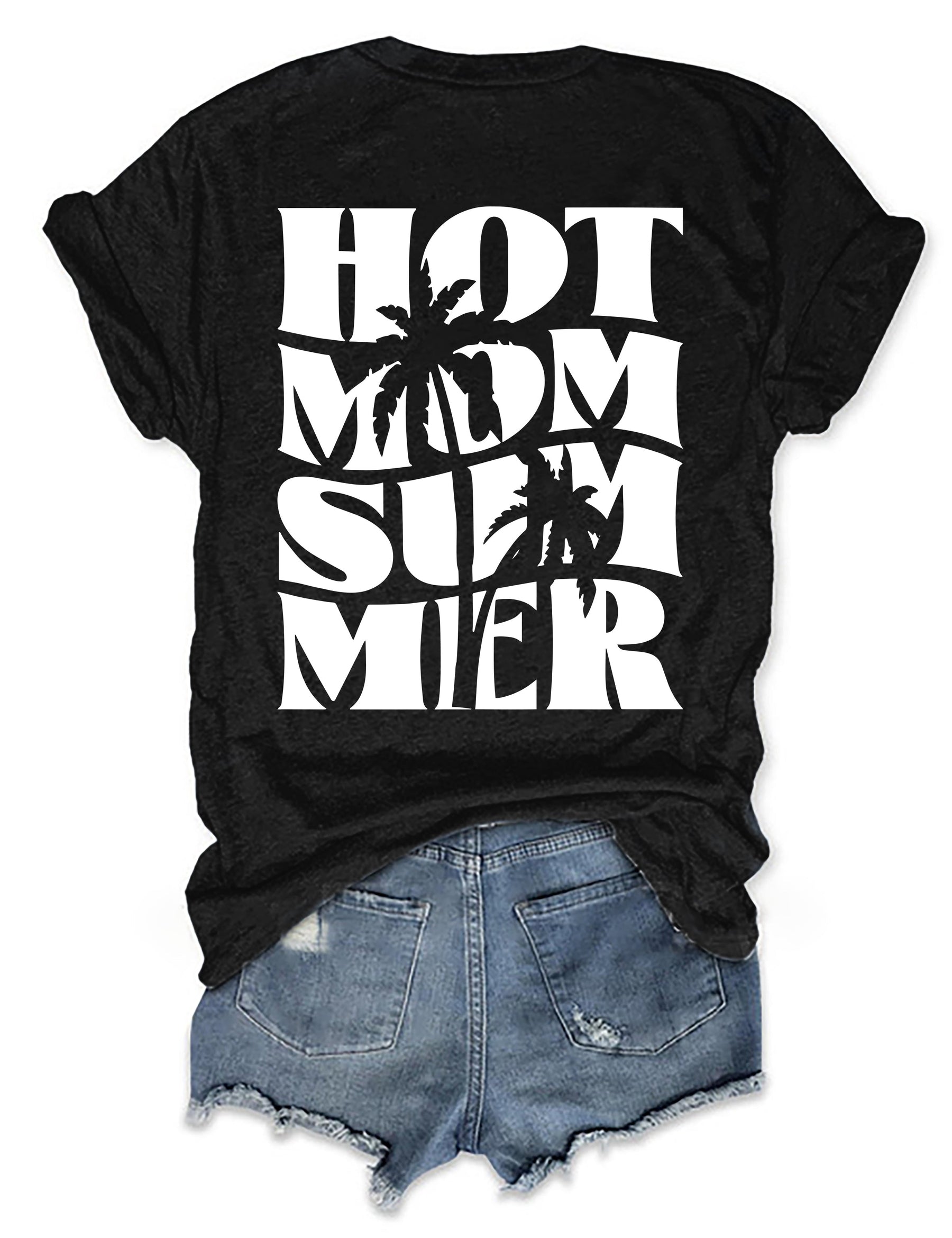 Hot Mom Summer T-shirt