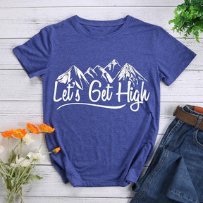 Let's Get High Hiking T-shirt