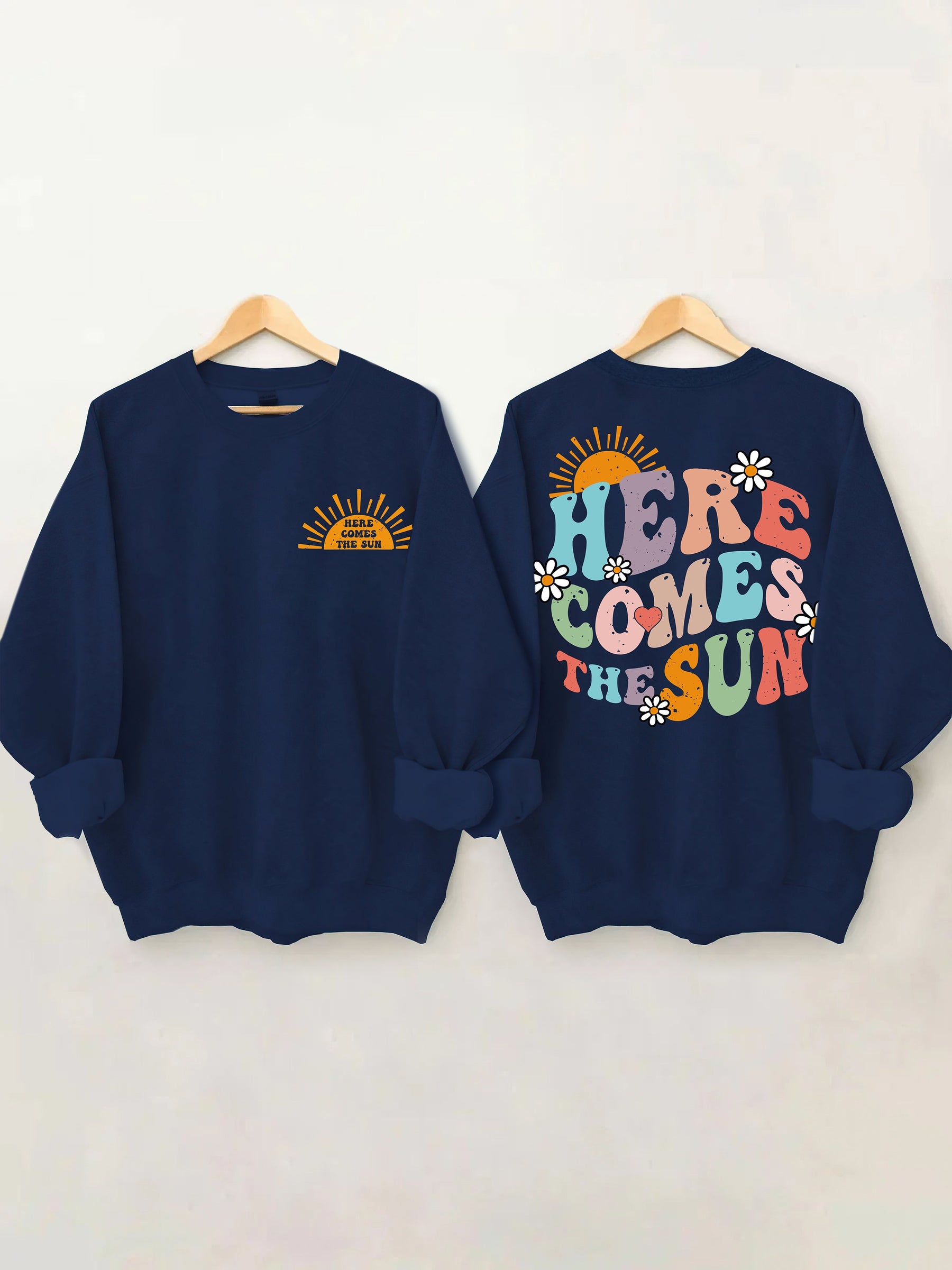 Here Comes The Sun Sweatshirt