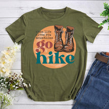 When Life Gives You Mountains Go Hike Outdoor T-shirt