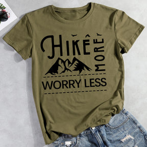 Hike More Worry Less Hiking T-shirt