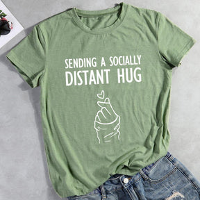 Sending A Socially Distant Hug Hiking T-shirt