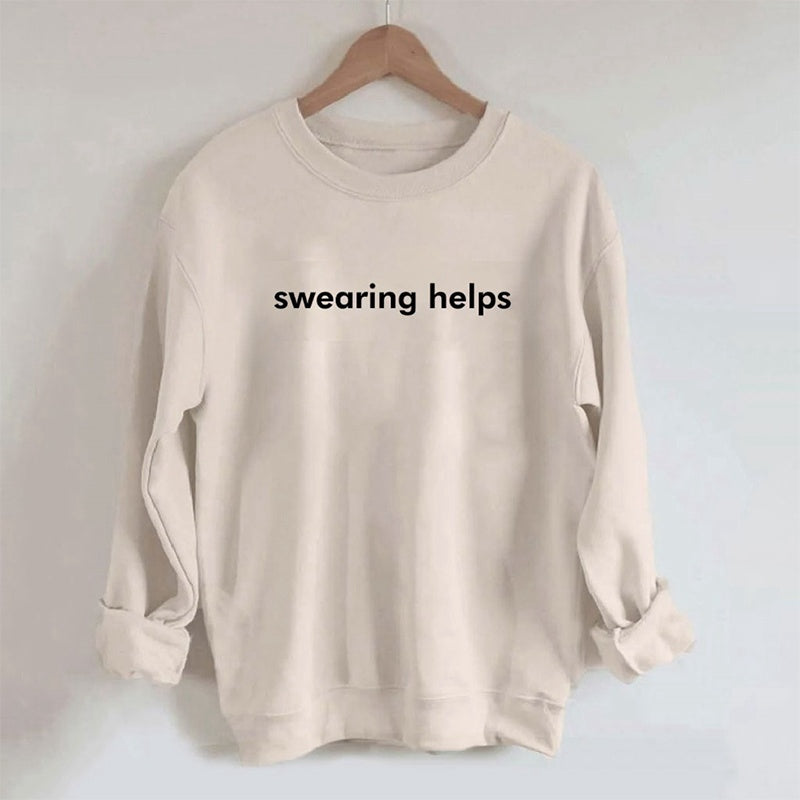 Swearing Helps Sweatshirt
