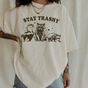 Stay Trashy T-shirt