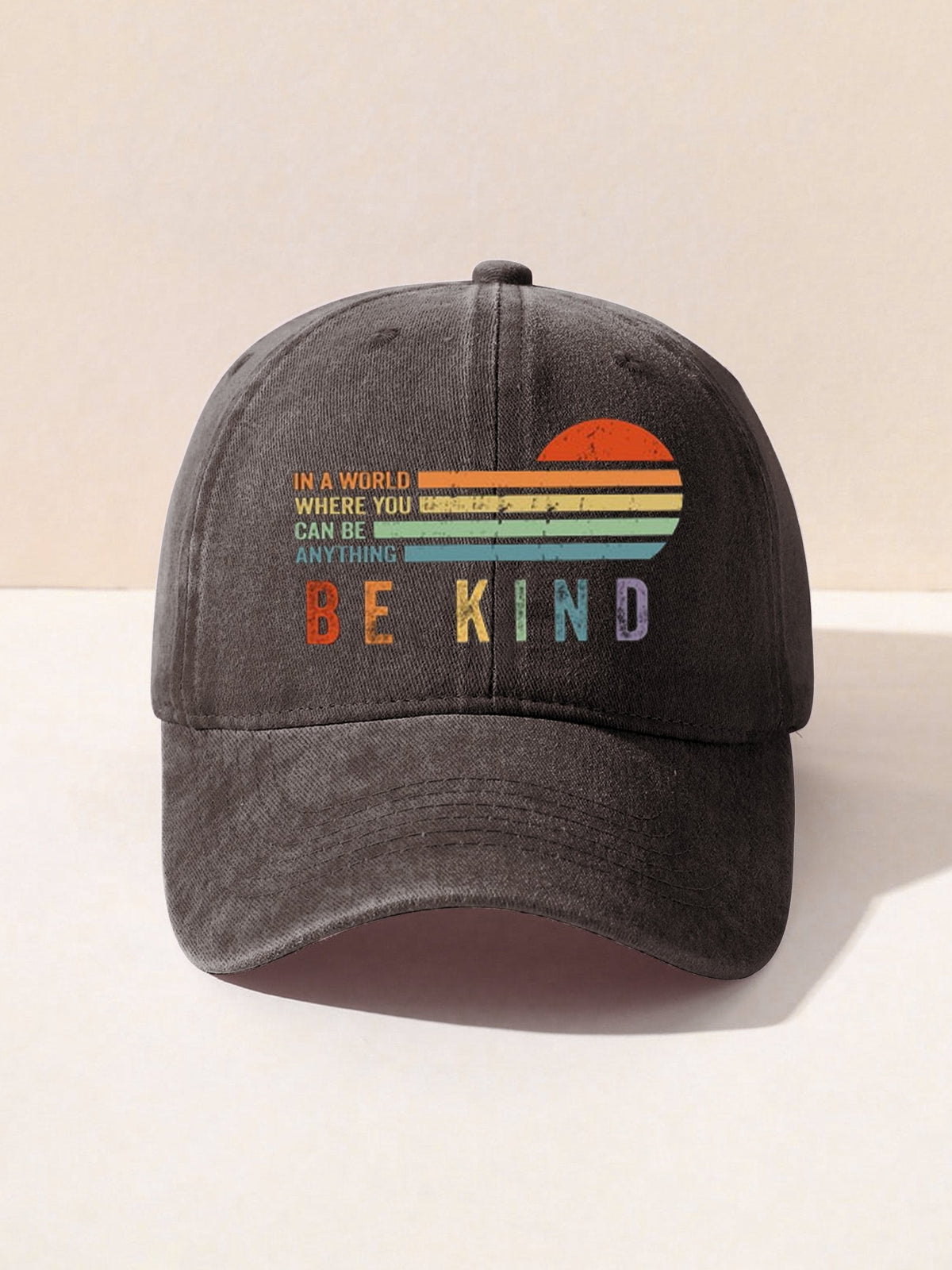 In A World Where You Can Be Anything Be Kind Hat