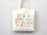 It's a Good Day to Read Readers' Tote Bag