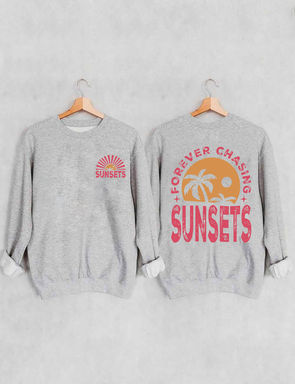 Sweat-shirt Forever Chasing Sunsets