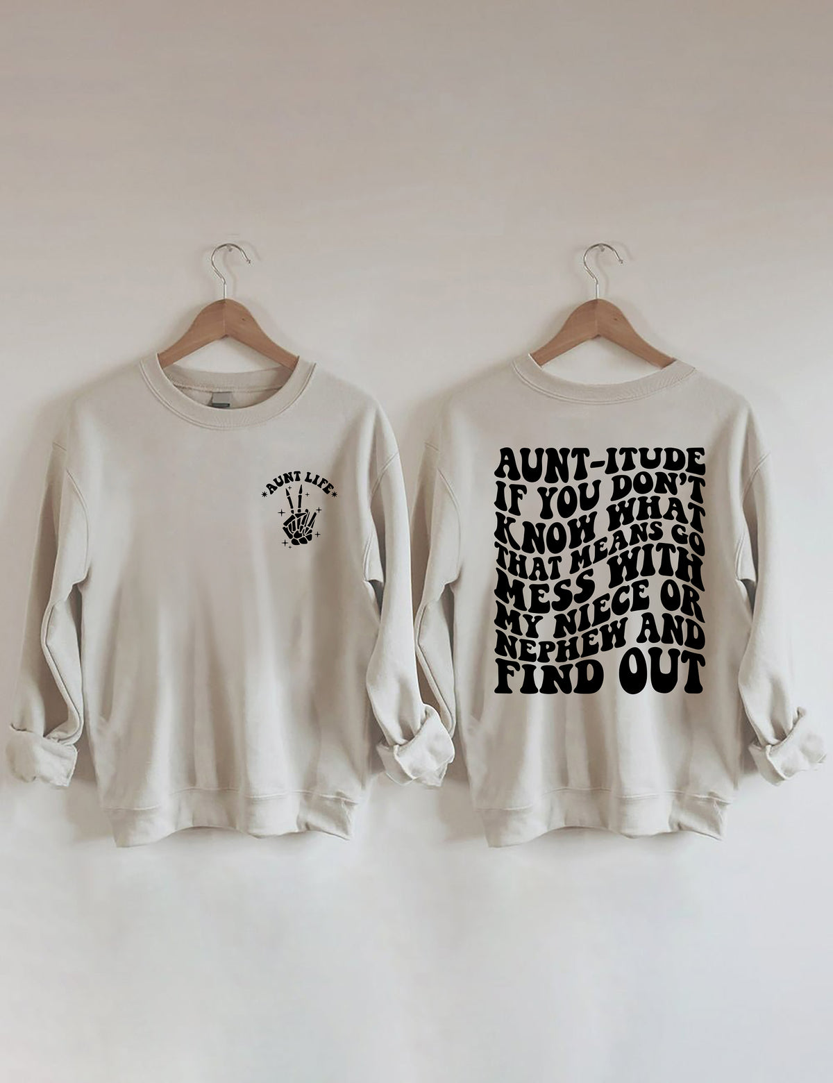 Tante-itude Sweatshirt