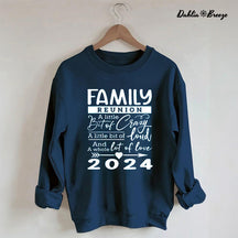 Family Reunion A Whole Lot Of Love 2024 Sweatshirt