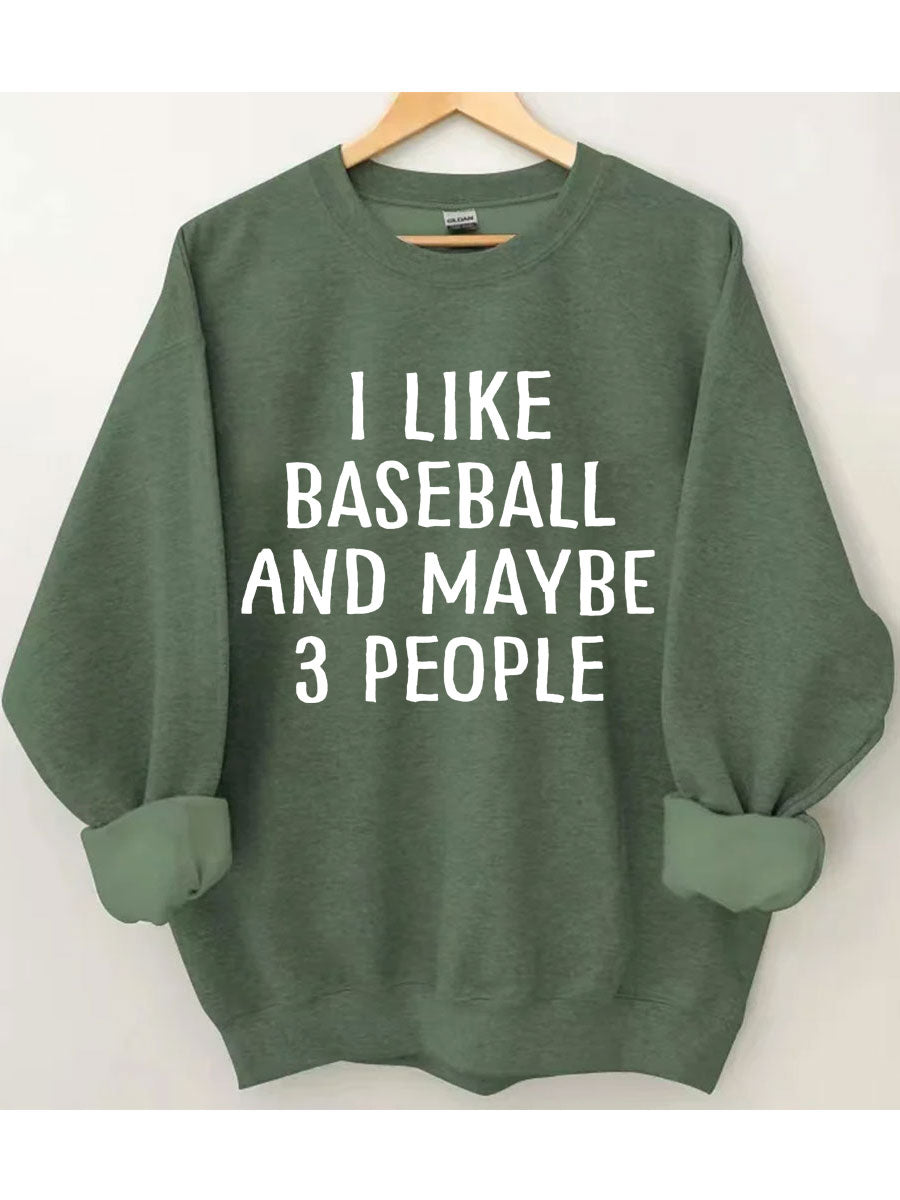Sweat-shirt J'aime le baseball et peut-être 3 personnes