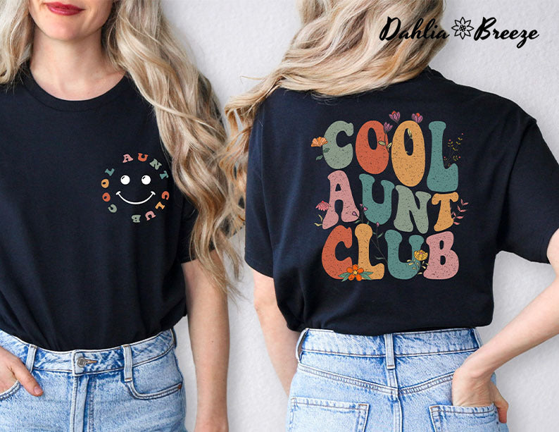 Cool Aunts Club Double Side Print T-shirt