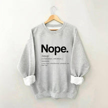 Funny Nope Graphic Sweatshirt