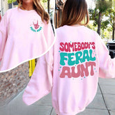 Somebody's Feral Aunt Casual Sweatshirt