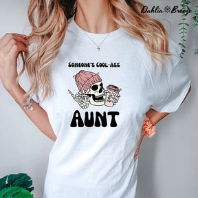 T-shirt Cool Ass Tante de quelqu'un