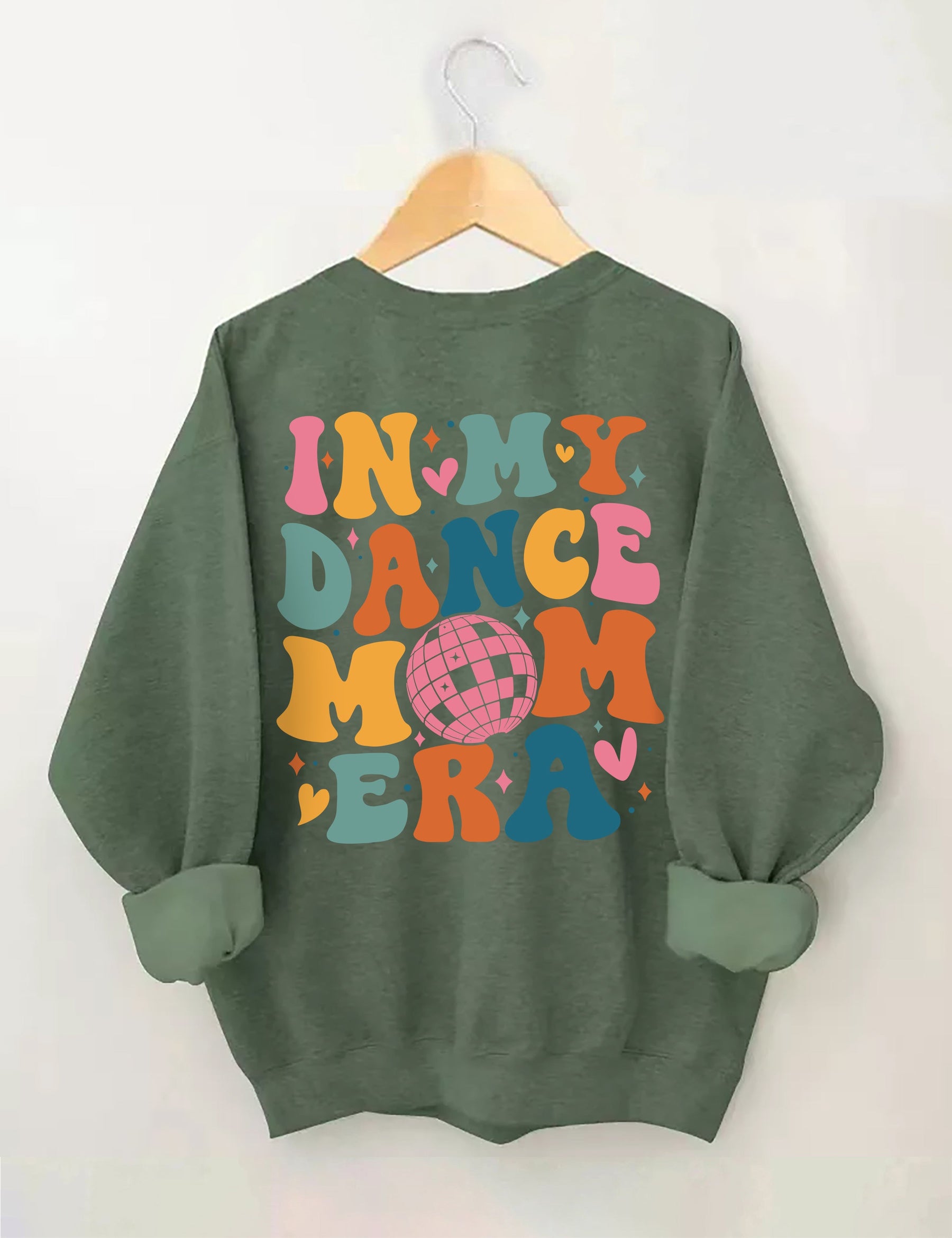 In My Dance Mom Era Sweatshirt