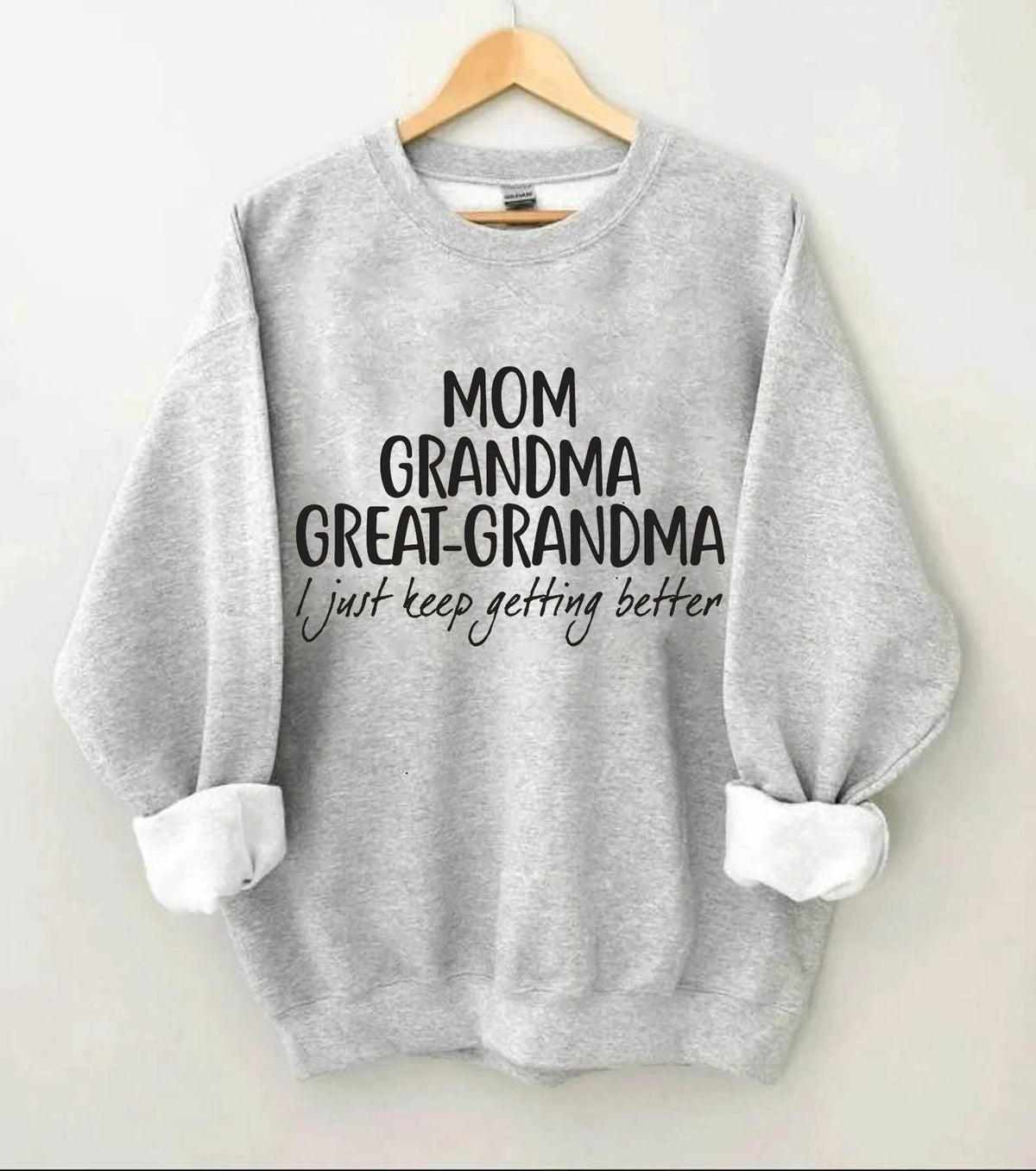 MOM GRANDMA GREAT-GRANDMA Sweatshirt