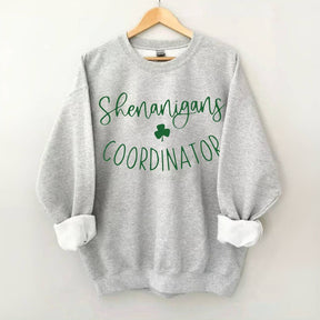 Shenanigans Coordinator Sweatshirt