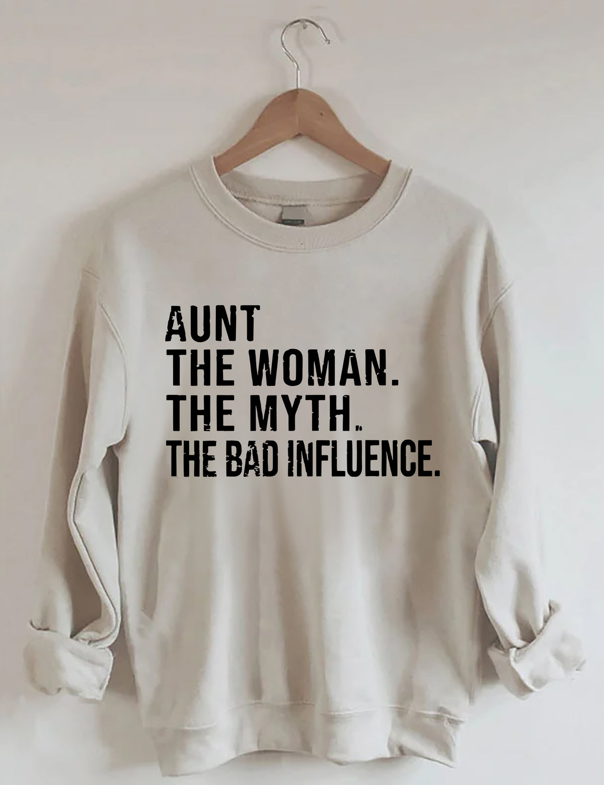 Tante Les Femmes Le Mythe La Mauvaise Influence Sweatshirt