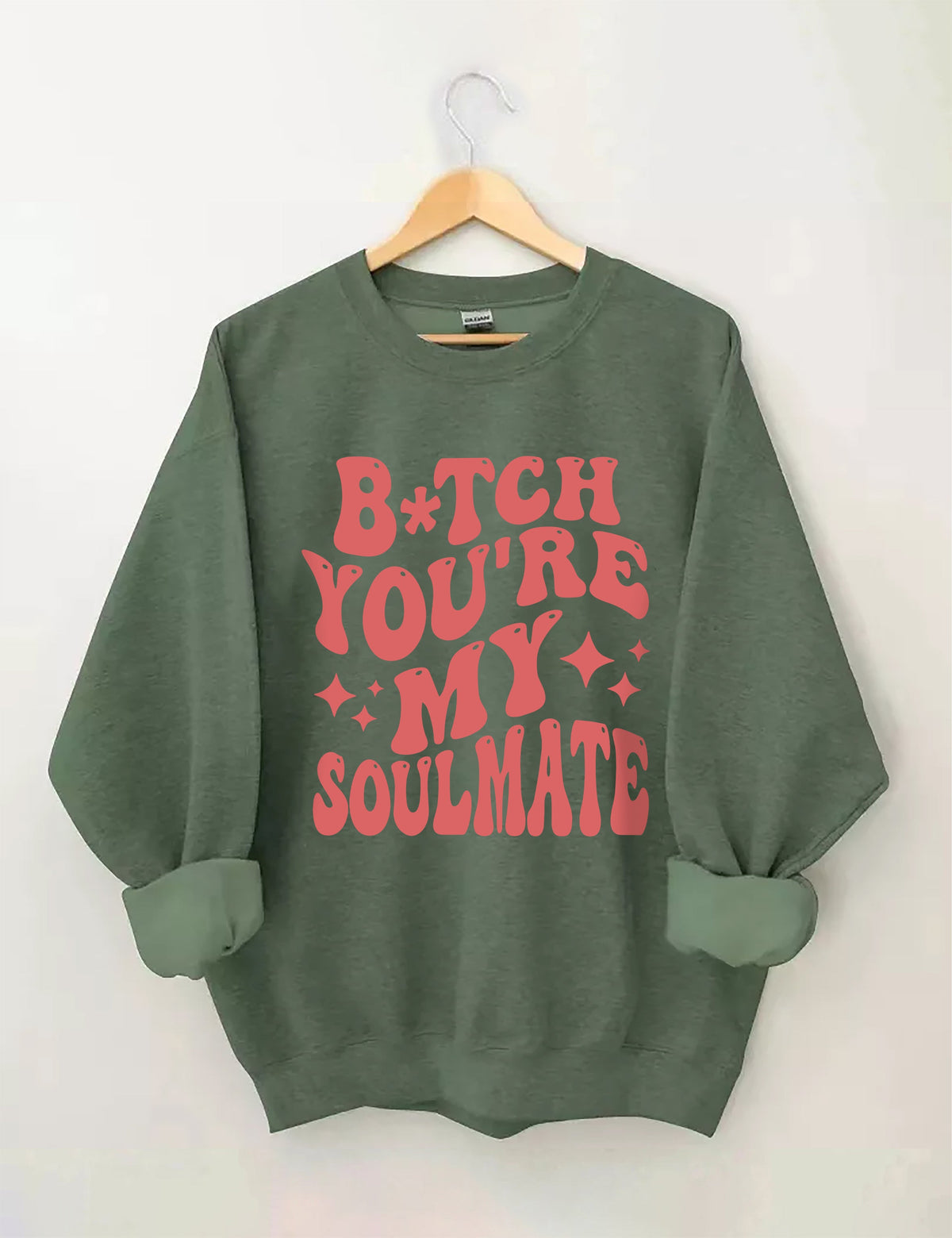 You're My Soulmate Sweatshirt