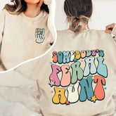 Somebody's Feral Aunt Crewneck Sweatshirt