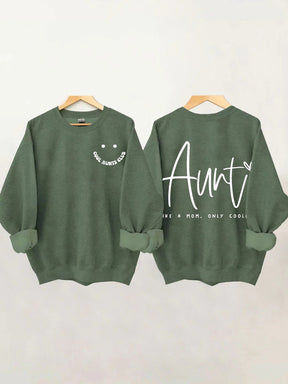 Cooler Aunts Club, Tante Like A Mom Sweatshirt