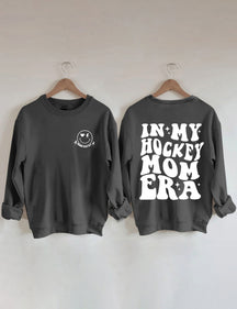 Sweat-shirt Dans mon époque de maman de hockey