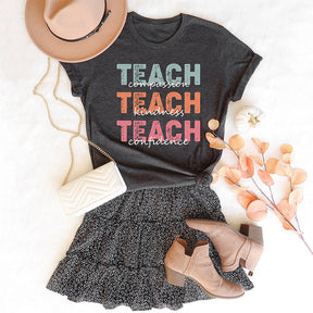 Teach Compassion Kindness Confidence T-shirt