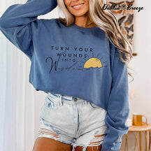 Turn Your Wounds Into Wisdom Sweatshirt