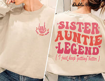 Cool Aunts Club Sister Aunt Legend Sweatshirt