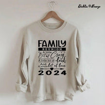 Family Reunion A Whole Lot Of Love 2024 Sweatshirt