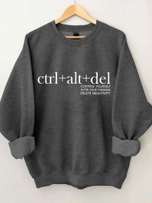 Ctrl Alt Del Funny Sweatshirt