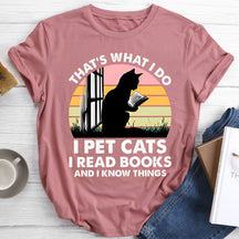 C'est ce que je fais, je caresse un chat, je lis des livres, je sais des choses, T-shirt