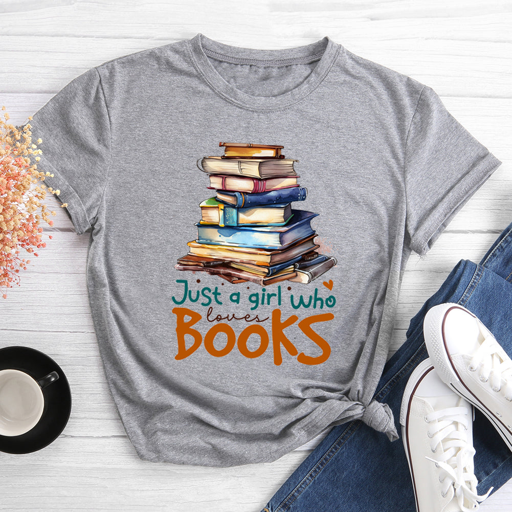 Just A Girls Who Loves Books T-shirt