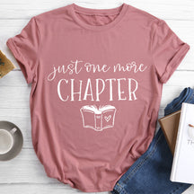 Just One More Chapter T-shirt