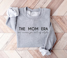 The Mom Era Funny Sweatshirt