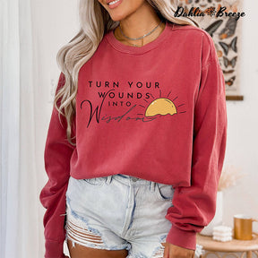 Turn Your Wounds Into Wisdom Sweatshirt