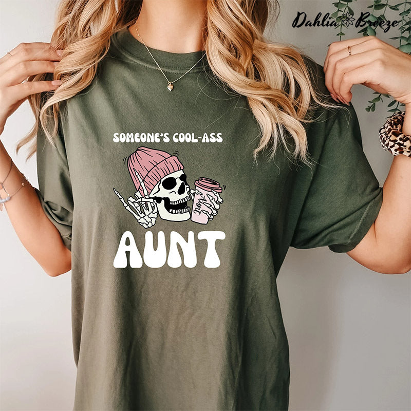 Someone's Cool Ass Aunt T-shirt