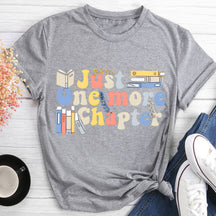 Just One More Chapter T-shirt