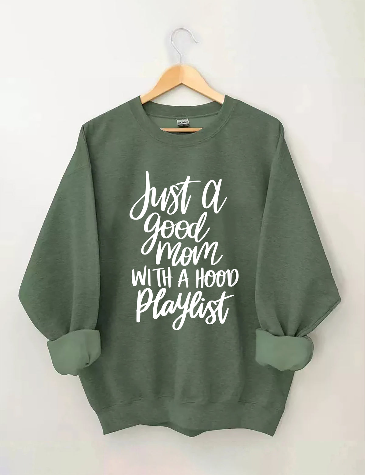 Just A Good Mom With A Hood Playlist-Sweatshirt