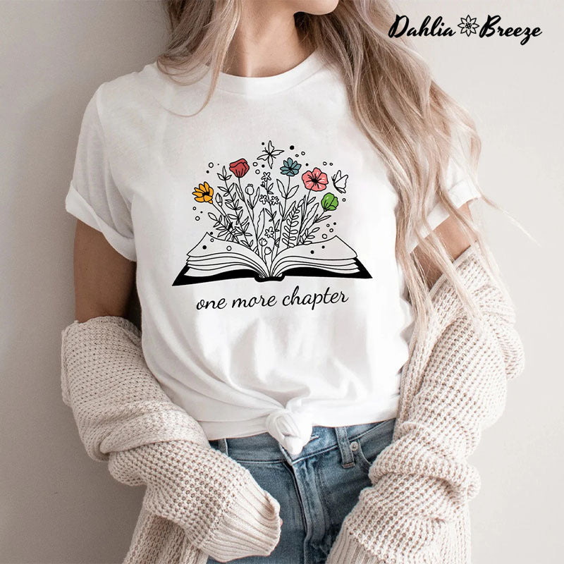 Funny Reading One More Chapter T-shirt