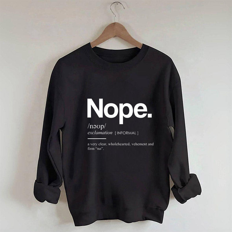 Sweat-shirt graphique drôle Nope