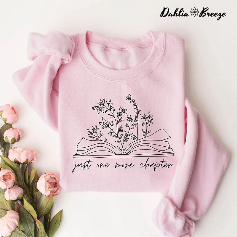Sweat-shirt Bookish Crewneck Just One More Chapter